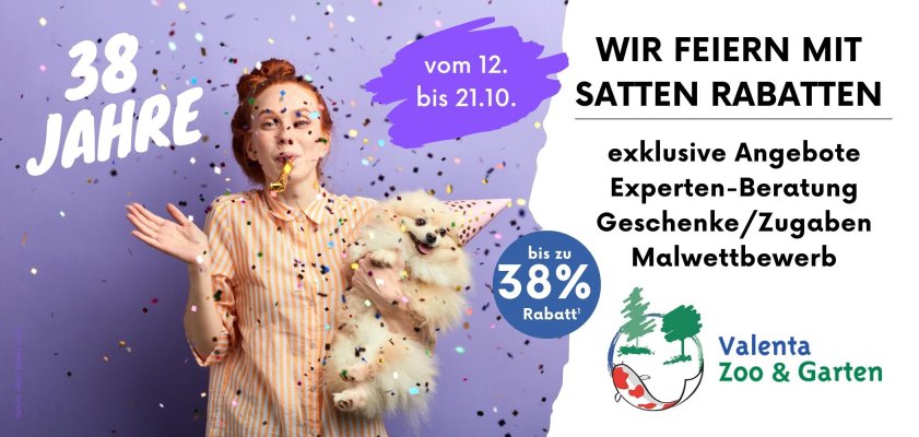 Wir feiern 38 Jahre Valenta Zoo &amp; Garten - 38 Jahre Valenta Zoo &amp; Garten
