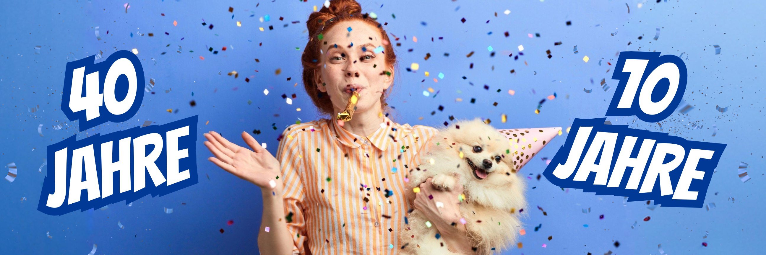 Frau mit Chihuaha im Arm und einer Partytröte, Konfetti fliegt um sie herum, 40 Jahre und 10 Jahre Jubiläum